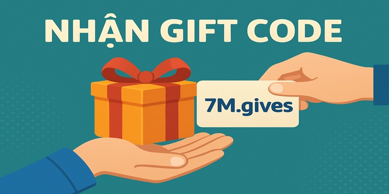 Nhận Gift Code khuyễn mãi từ AD 7M.Gives và QQ88! 1 gift code 7m qq88